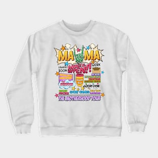 The Motherhood Tour, Some Days It Rocks Me, Either Way Were Rockin', Mama Lighting Bold Crewneck Sweatshirt